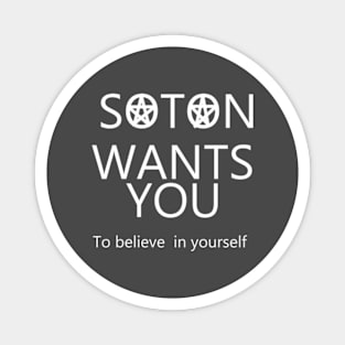 Satan Wants You to believe in yourself(dark background) Magnet